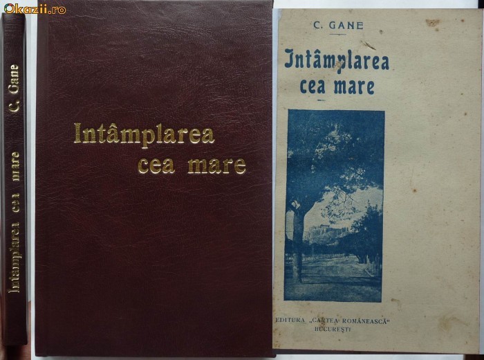 Constantin Gane , Intamplarea cea mare , 1927 , editia 1 foto mare