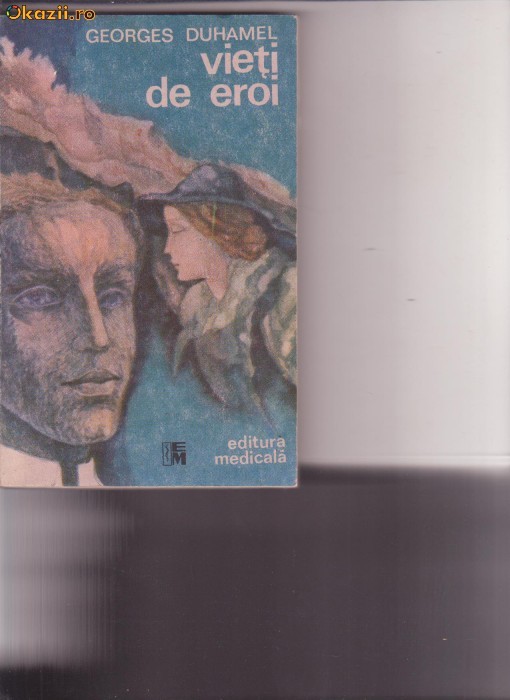 VIETI DE EROI-GEORGES DUHAMEL foto mare