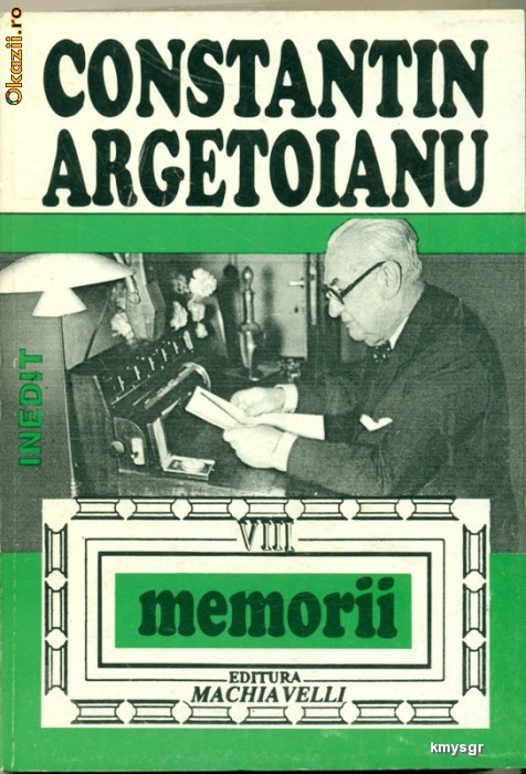 Memorii .Pentru cei de maine. Amintiri din vremea celor de ieri. foto mare