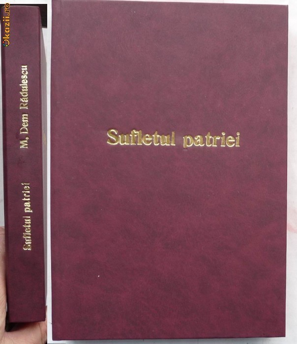 Mircea Dem. Radulescu , Sufletul patriei , Poeme , Cantarea marelui nostru razboi si evocarea eroilor , 1940 , prima editie foto mare