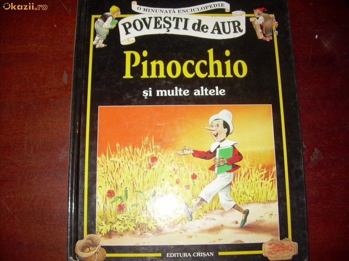 Povesti de aur Pinocchio si multe altele foto mare