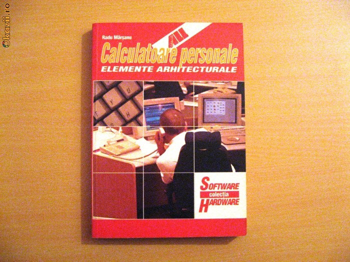 Carte Informatica - Calculatoare personale  Elemente arhitecturale foto mare