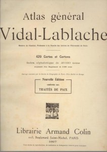 ATLAS ISTORICO-GEOGRAFIC VIDAL LA BLACHE,ANUL 1927 foto