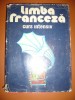 LIMBA FRANCEZA CURS INTENSIV M.GULEA / HENRY-PIERRE BLOTTIER