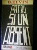 B. Elvin - PATRU SI UN ABSENT