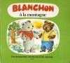 AA, Blanchon a la montagne, vol.2