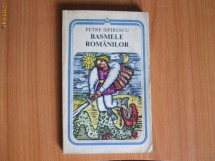43 Basmele romanilor - Petre Ispirescu foto