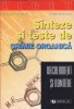 SINTEZE SI TESTE DE CHIMIE ORGANICA PENTRU BACALAUREAT SI ADMITERE de PARASCHIVA ARSENE si CECILIA MARINESCU